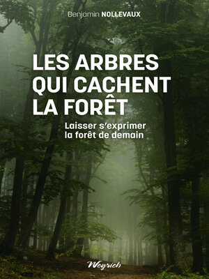 cover image of Les arbres qui cachent la forêt